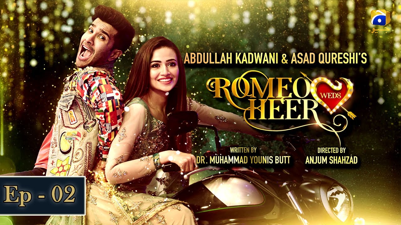 Romeo Weds Heer   Episode 02  Feroze Khan  Sana javed