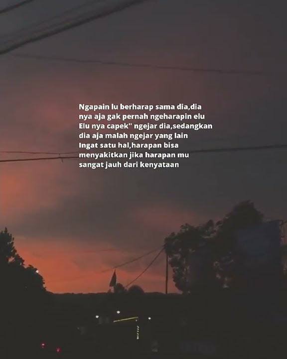 Story wa | aku lebih ke sadar diri aja suka sama kamu | story wa sad boy