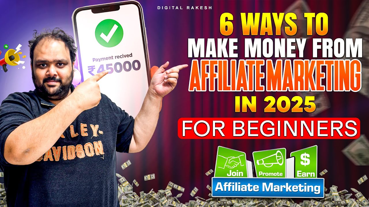How to Make Money with Affiliate Marketing in 2025 Step by Step for ...