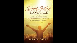 Spirit-Filled Language - Chapter 2: Historical Background on Speaking in Tongues (Preview)