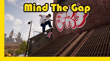Mind The Gap Guide
