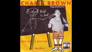 Video thumbnail of "Hans Blum - Charly Brown (The Coasters Coverversion) (1959)"