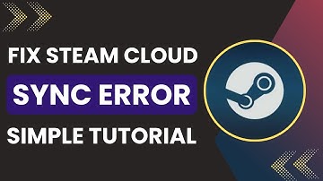 How To Fix Steam Cloud Sync Error