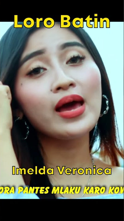 Imelda Veronica - Loro Batin #Shorts