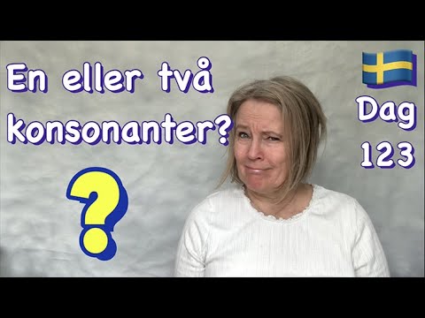 En eller två konsonanter? Korta och långa vokaler, a. o. u. å - Lär dig svenska med Marie