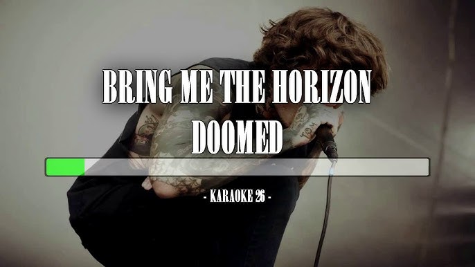 Bring me the horizon - Doomed (Lyric) 