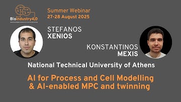 AI for Process and Cell Modelling & AI enabled MPC and twinning - S.Xenios (NTUA), ​​K.Mexis (NTUA)