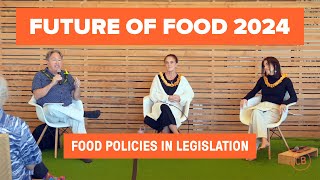 Future Of Food | Sustainable Food Policies - 2024 Legislative Session