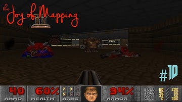 Doom with The Joy of Mapping 2.Map 10