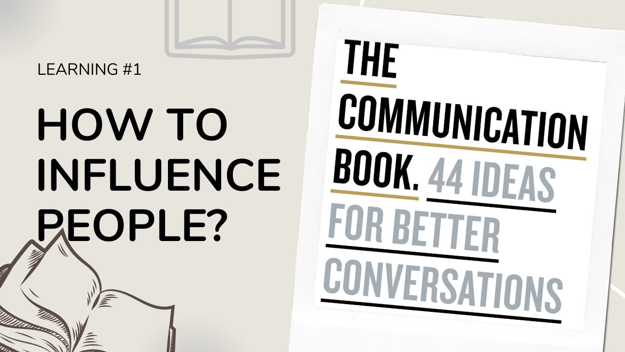 The Communication Book - How to Influence People? (Learning #1) - YouTube
