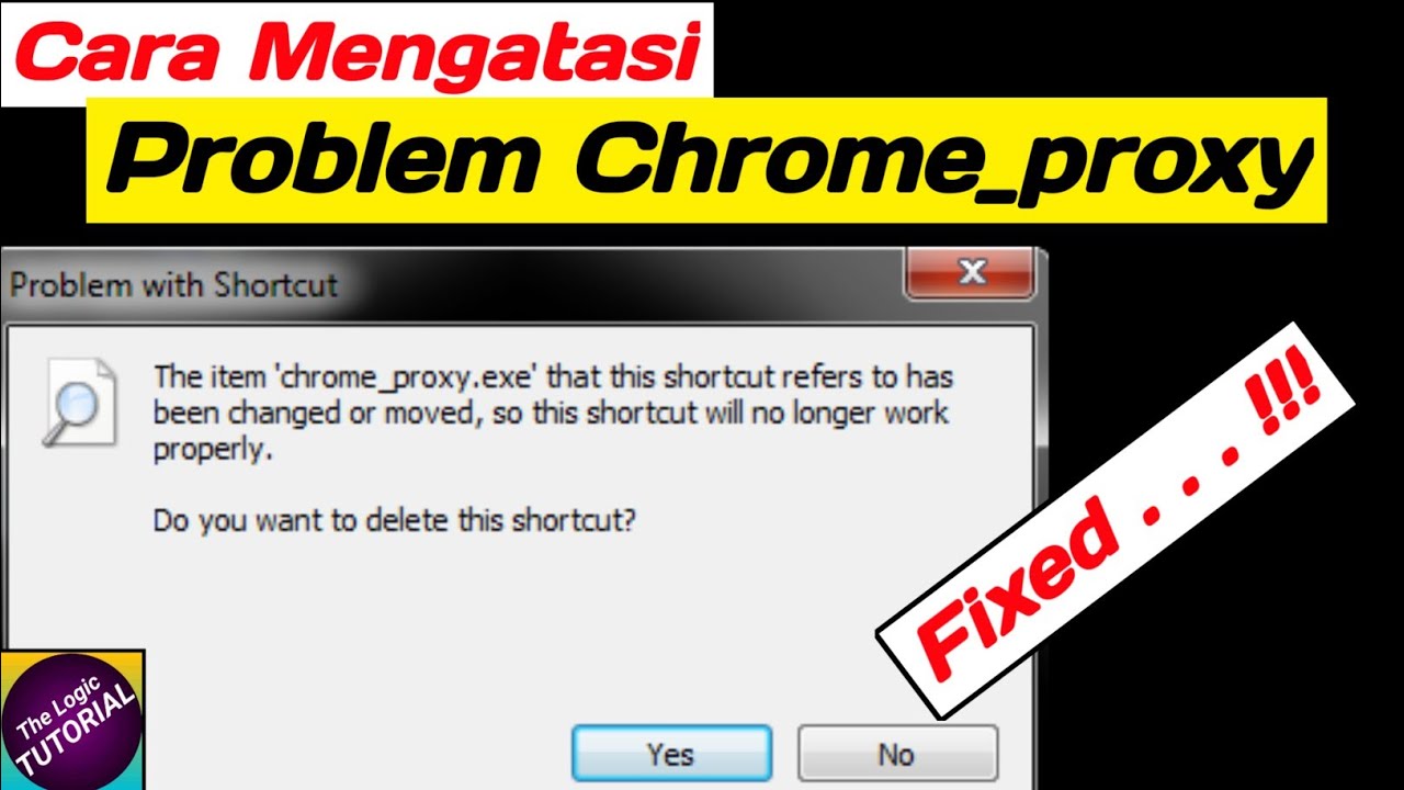 Proxy problems. Chrome_proxy.exe. Proxy Chrome. That this shortcut refers to has been changed or moved,so this shortcut will no longer work properly.