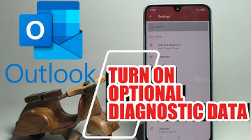 How To Turn On Optional Diagnostic Data In Microsoft OutLook On Android Phone