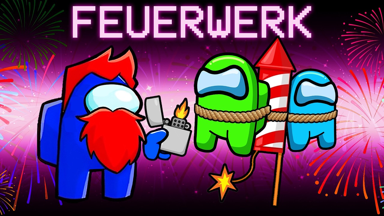 NEUER FEUERWERK IMPOSTER in Among Us