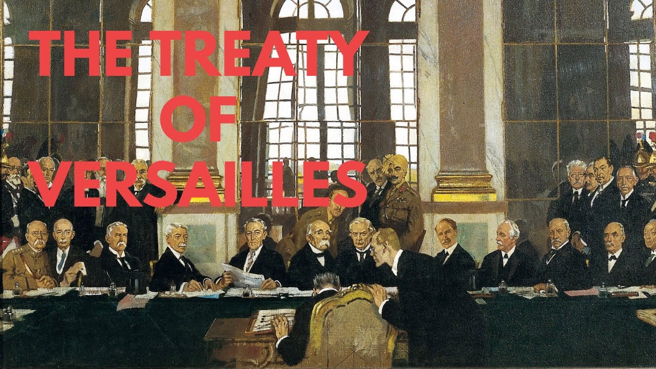 The signing of the Treaty of Versailles 1919 Explained in 10 Aspects # ...