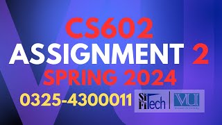 CS602 assignment 2 solution 2024 | CS602 assignment 2 Spring 2024