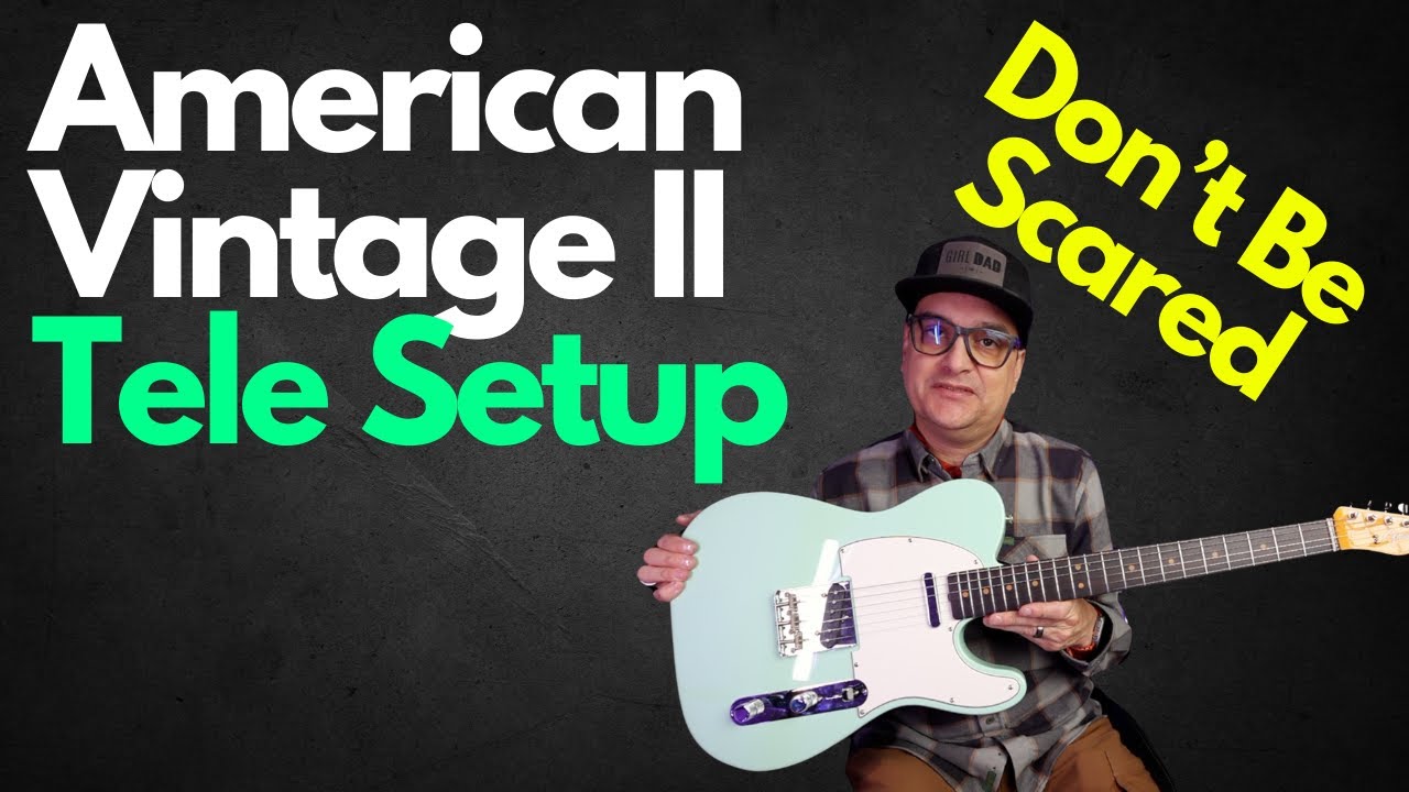 How To Set Up An American Vintage 2 Telecaster - YouTube