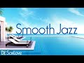 Smooth Jazz • Smooth Jazz Saxophone Instrumental Music for Work, Study, and Relaxation