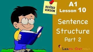 A1 - Lesson 10 | Satzstruktur | Sentence Structure Part 2 | Learn German