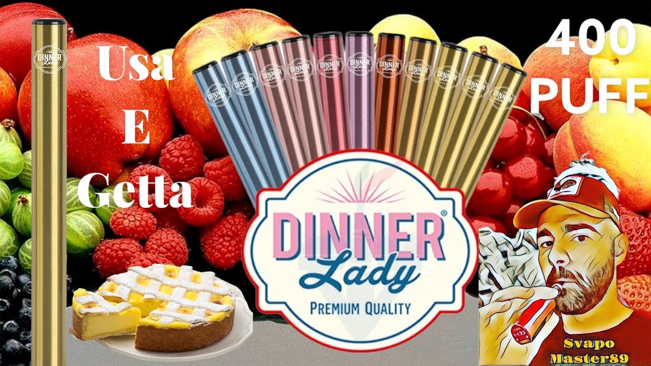 La Sigaretta Monouso(disposable)pi richiesta in Italia:Dinner  Lady(Proviamola)