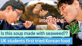 Korean make soup with seaweed? Why were British students shocked to taste it? | Korean Food Tray