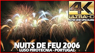 ⁽⁴ᴷ⁾ Nuits de Feu 2006 - Luso - Portugal - Feu d'artifice - Fireworks - remastering - A.I 4K Upscale