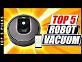 Top 5 Best Robot Vacuum 2019 - Robot Vacuum Reviews