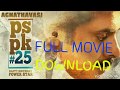 AGNATHAVASI Full movie DOWNLOAD||AGNATHAVASI PSPK25 TELUGU FULL MOVIE,AGNATHAVASI Full MOVIE TELUGU