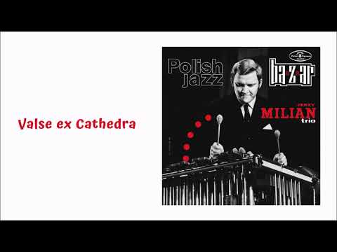Guarda Jerzy Milian Trio - Valse ex Cathedra [Official Audio] su YouTube