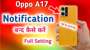 Oppo a17 Notification setting, How to show notification icon in oppo a17