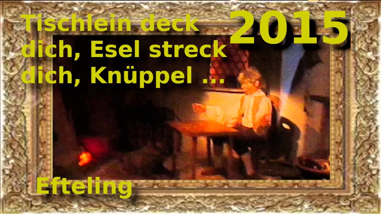 Efteling Tischlein Deck Dich Esel Streck Dich Knuppel Aus Dem Sack Youtube