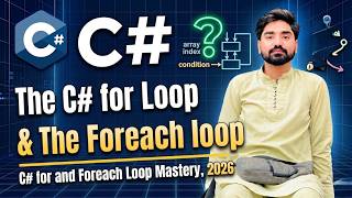 C# For Loop vs Foreach Loop Explained | Learn C# Basics Fast | 2026
