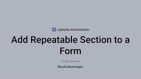 Admin: Add Repeatable Section to a Form