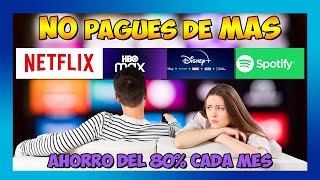 ? Cómo PAGAR MENOS por NETFLIX, HBO Max, Disney Plus, SPOTIFY