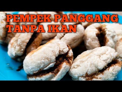 Resep Empek Empek Panggang Tanpa Ikan