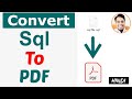 sql to pdf | how to convert sql to pdf | convert sql to pdf file