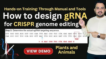 How to design gRNA for CRISPR genome editing? Hands-on training
