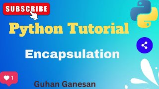 🐍 Python Encapsulation Explained | Public, Protected, Private | Data Hiding | Python OOPS