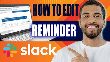 How to Edit Reminders in Slack (2025)