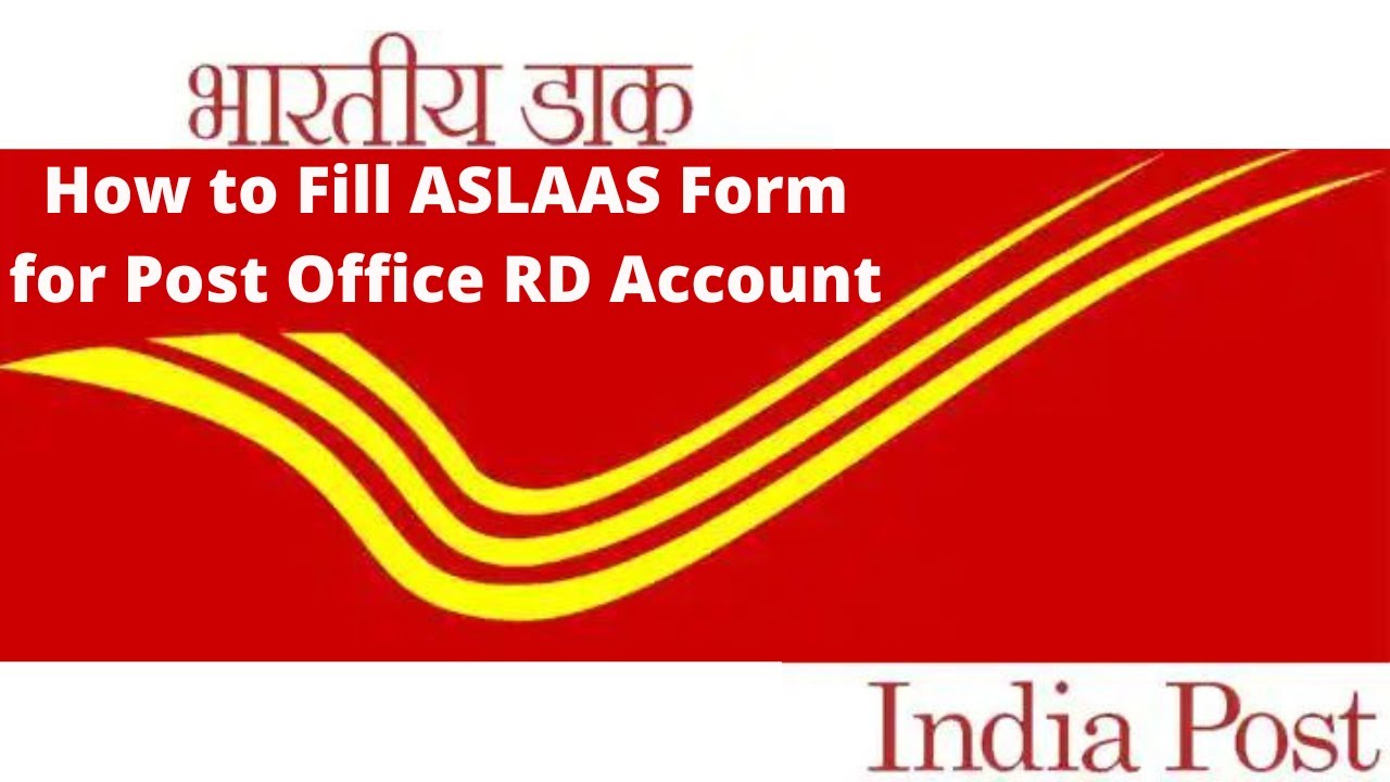 How to fill ASLAAS Form | India post office RD | Indian post RD ASLAAS form