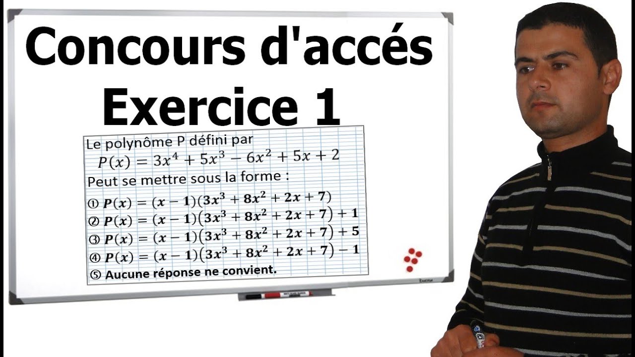 Préparation aux concours d'accès aux écoles supérieurs Maroc Exercice 1
