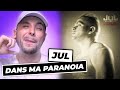 JUL Dans Ma Paranoïa ALBUM 17 Titres REACTION EXTRAIT JUL Dans Ma Paranoïa ALBUM 17 Titres REACTION EXTRAIT
