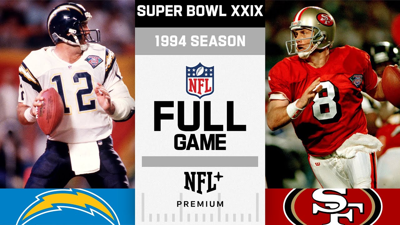 Super Bowl XXIX FULL GAME | San Diego Chargers vs. San Francisco