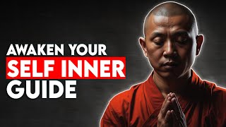 Awaken Your Self The Inner Guide | Buddhism