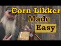 Easy Corn Likker Recipe For Beginners Step By Step Guide 
