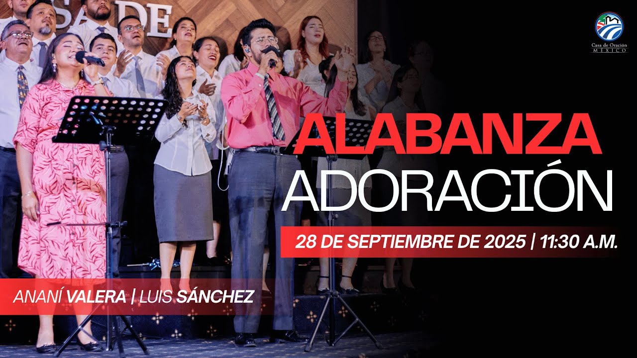 28 de septiembre de 2025 - 11:30 a.m. / Alabanza y adoración - YouTube