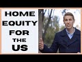 Home Equity For The US [2021]