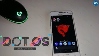 DOT OS ROM Samsung Galaxy Grand Prime[SM-G530H]