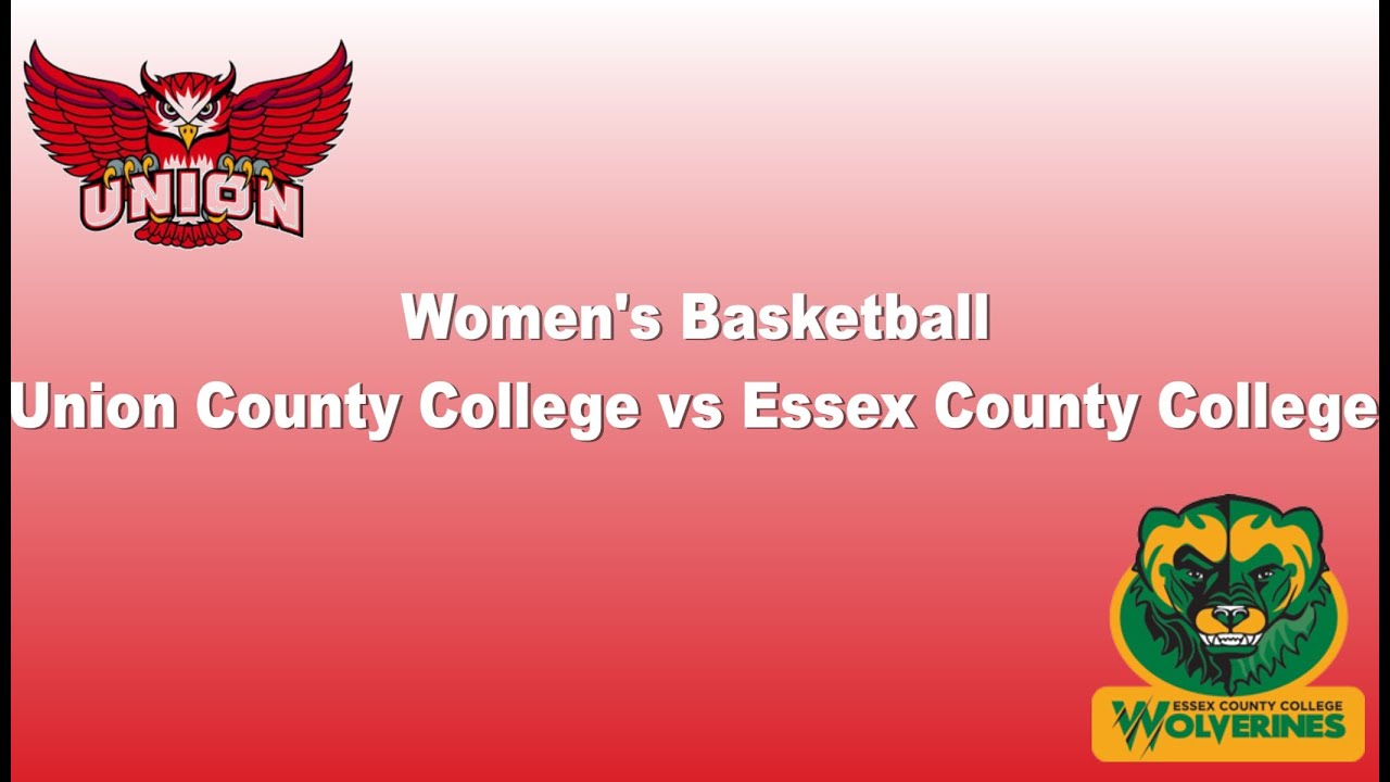 Union County Women's Basketball vs Essex County College YouTube