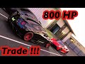 Ferrari 458 Trading for GTR With 800HP !!! (VIDEO #36)