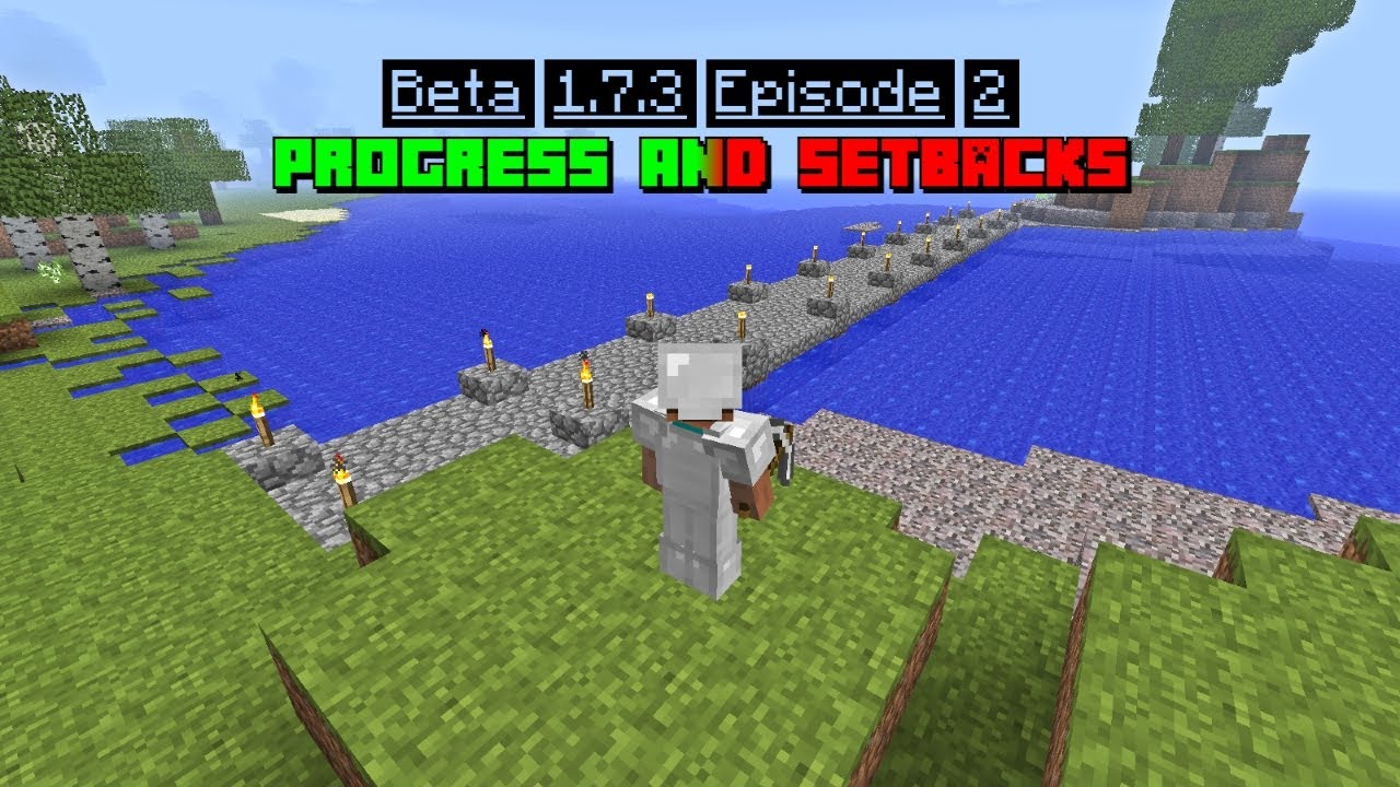 Episode 2: Progress and Setbacks | First Time Playing Beta 1.7.3